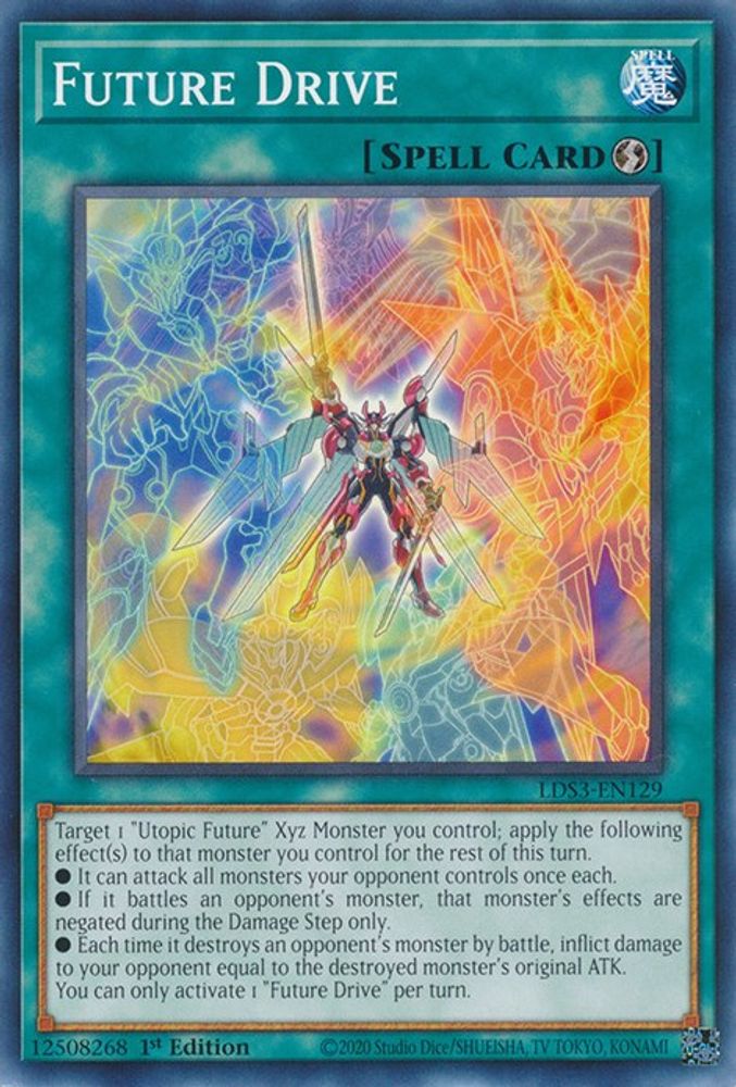 LDS3-EN129 * Future Drive * Common * Legendary Duelists: Season 3