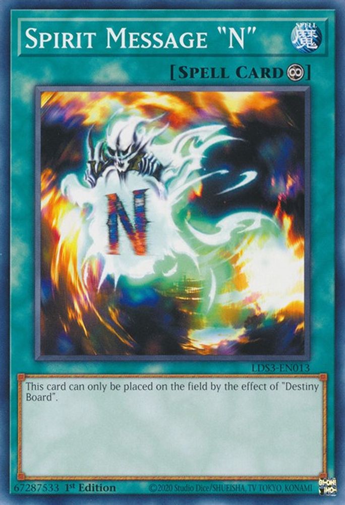 LDS3-EN013 * Spirit Message "N" * Common * Legendary Duelists: Season 3