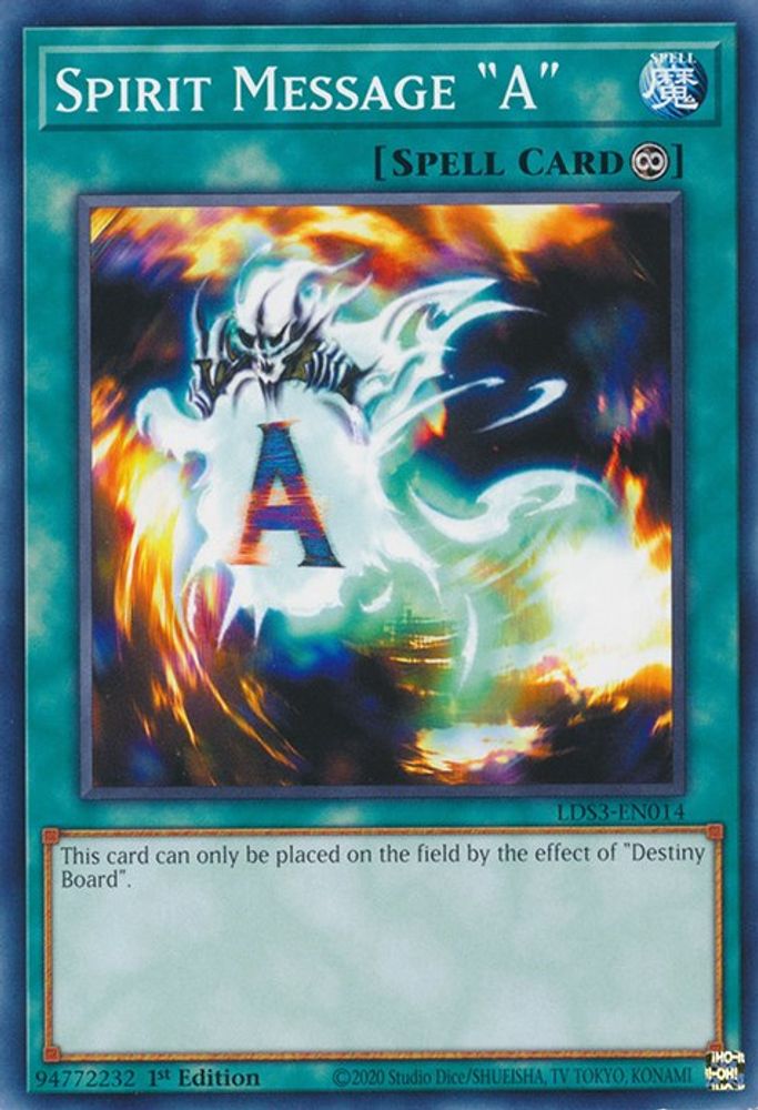 LDS3-EN014 * Spirit Message "A" * Common * Legendary Duelists: Season 3