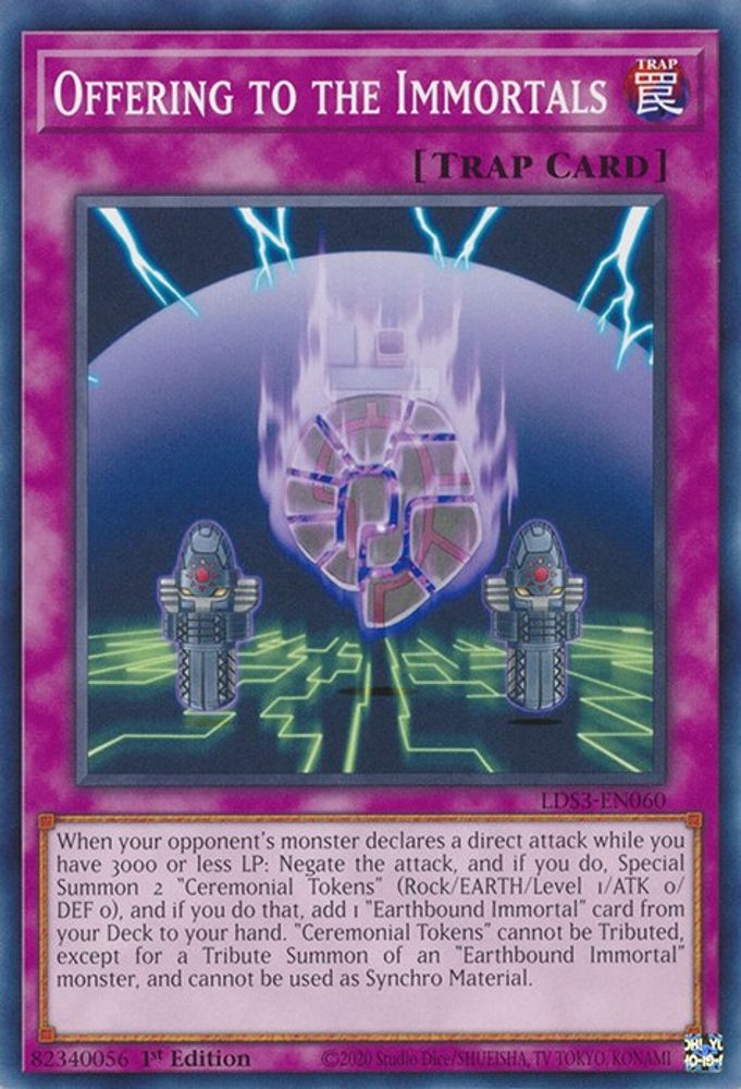 LDS3-EN060 * Offering to the Immortals * Common * Legendary Duelists: Season 3