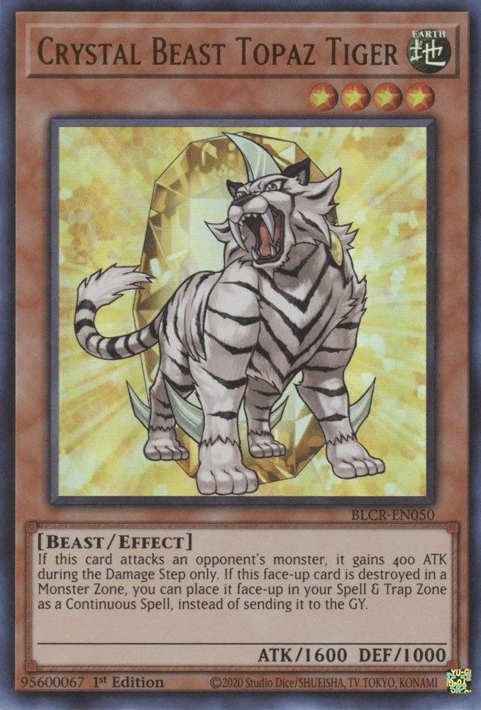 BLCR-EN050 * Crystal Beast Topaz Tiger * Ultra Rare * Battles of Legend: Crystal Revenge