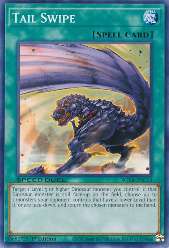 SGX4-ENC13 * Tail Swipe * Common * Speed Duel GX: Midterm Destruction