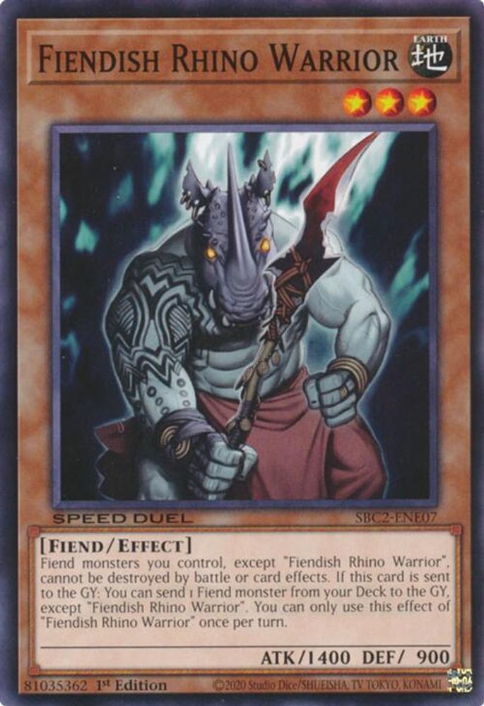SBC2-ENE07 * Fiendish Rhino Warrior * Common * Speed Duel: Battle City Finals