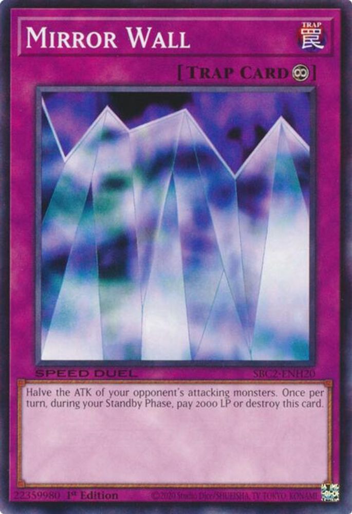 SBC2-ENH20 * Mirror Wall * Common * Speed Duel: Battle City Finals