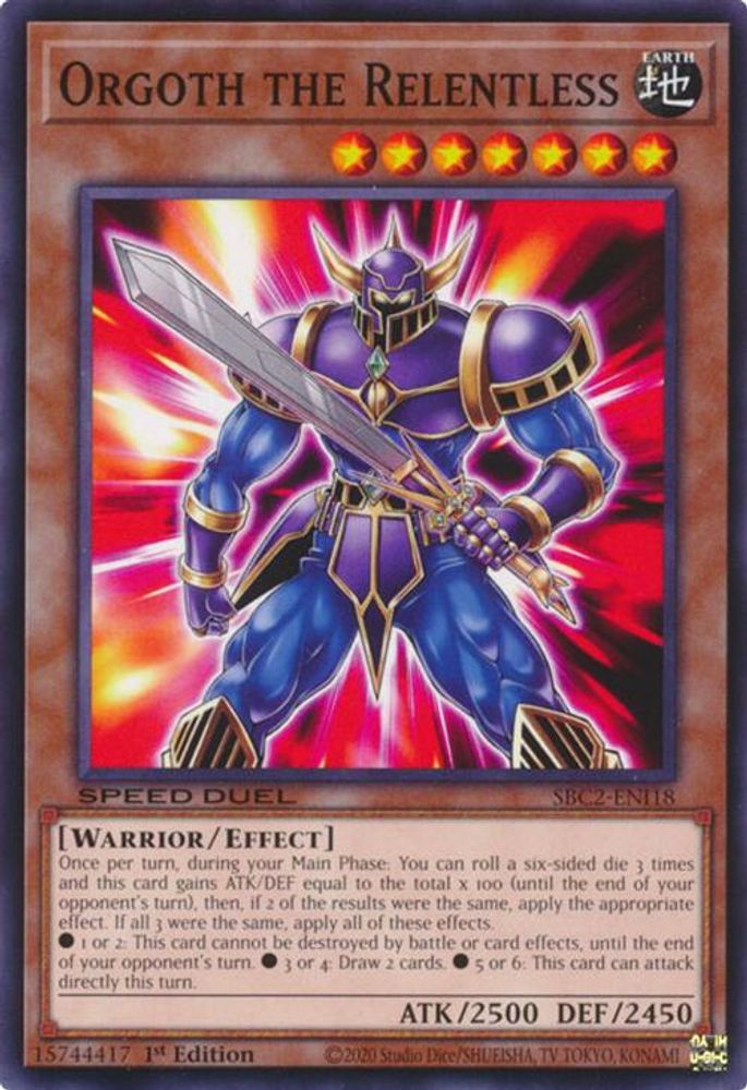 SBC2-ENI18 * Orgoth the Relentless * Common * Speed Duel: Battle City Finals