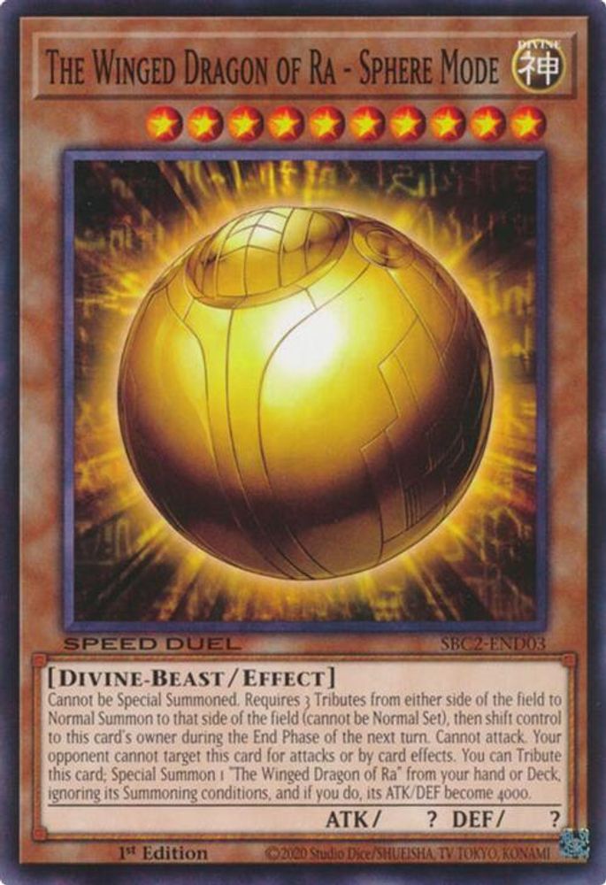 SBC2-END03 * The Winged Dragon of Ra - Sphere Mode * Common * Speed Duel: Battle City Finals
