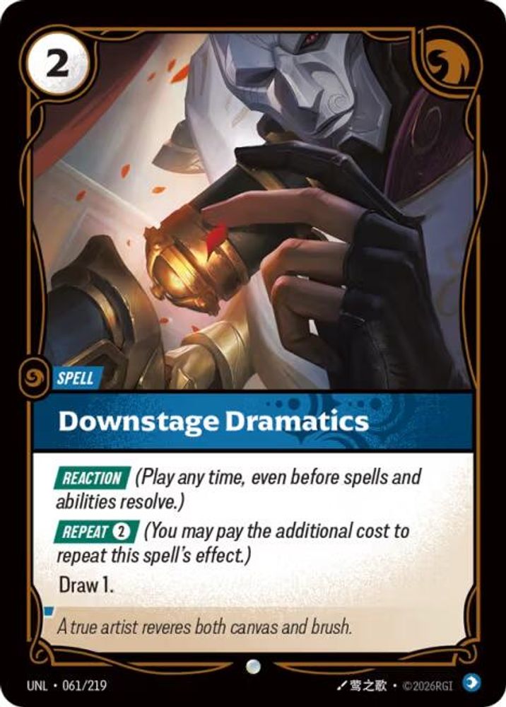 061/219 - Downstage Dramatics (Foil) - Common - Unleashed