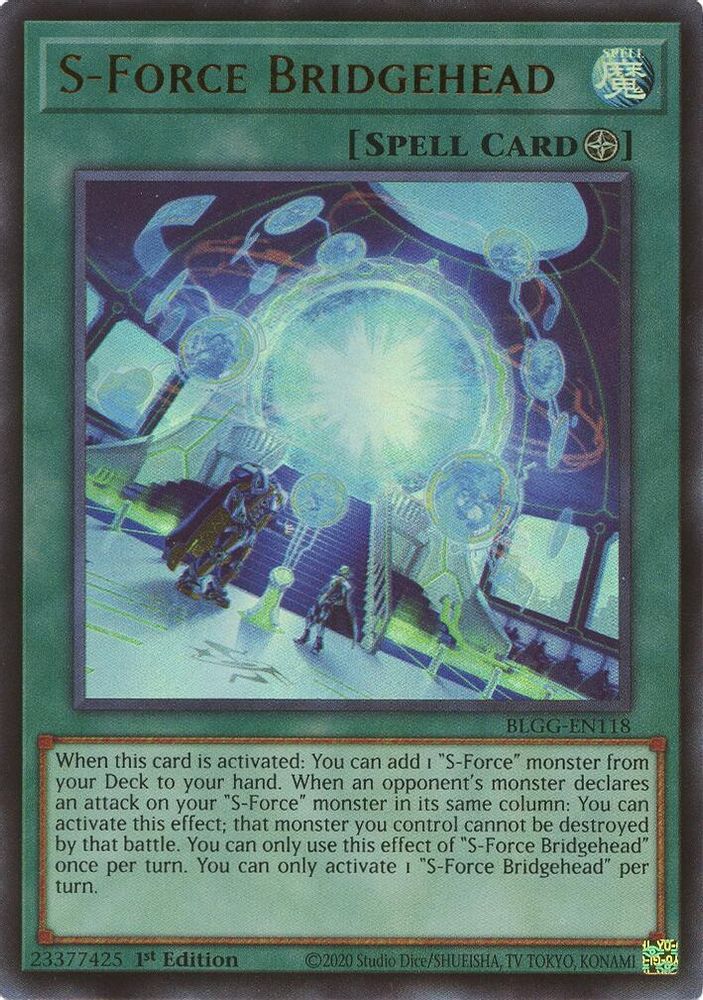 BLGG-EN118 - S-Force Bridgehead - Ultra Rare - Battles of Legend: Glorious Gallery