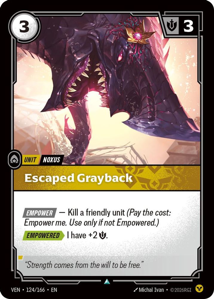 124/166 * Escaped Grayback * Uncommon * Vendetta