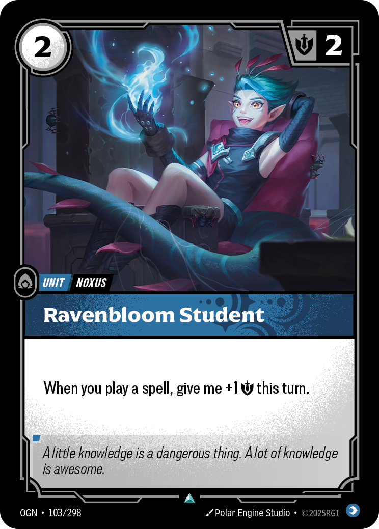 OGN-103 * Ravenbloom Student * Uncommon * Origins