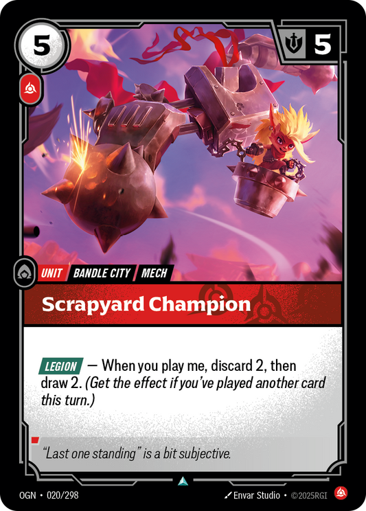 Scrapyard Champion * Uncommon * OGN-020