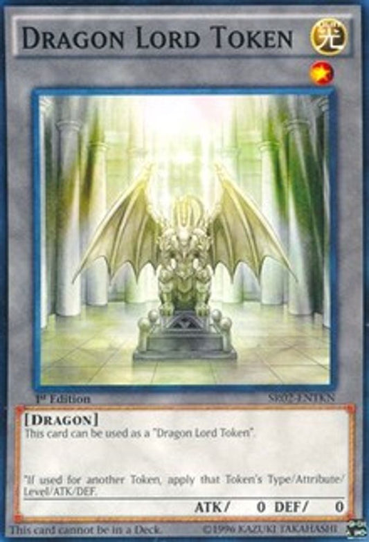 SR02-ENTKN * Token: Dragon Lord * Common * Rise of the True Dragons Structure Deck
