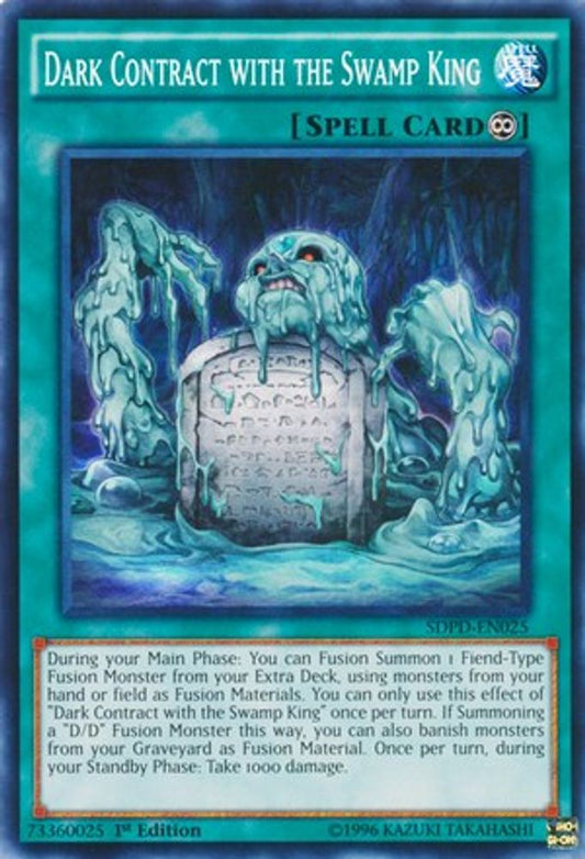 SDPD-EN025 * Dark Contract with the Swamp King * Common * Pendulum Domination Structure Deck