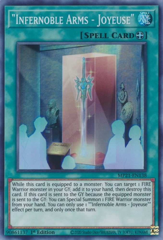 MP21-EN138 * "Infernoble Arms - Joyeuse" * Super Rare * 2021 Tin of Ancient Battles