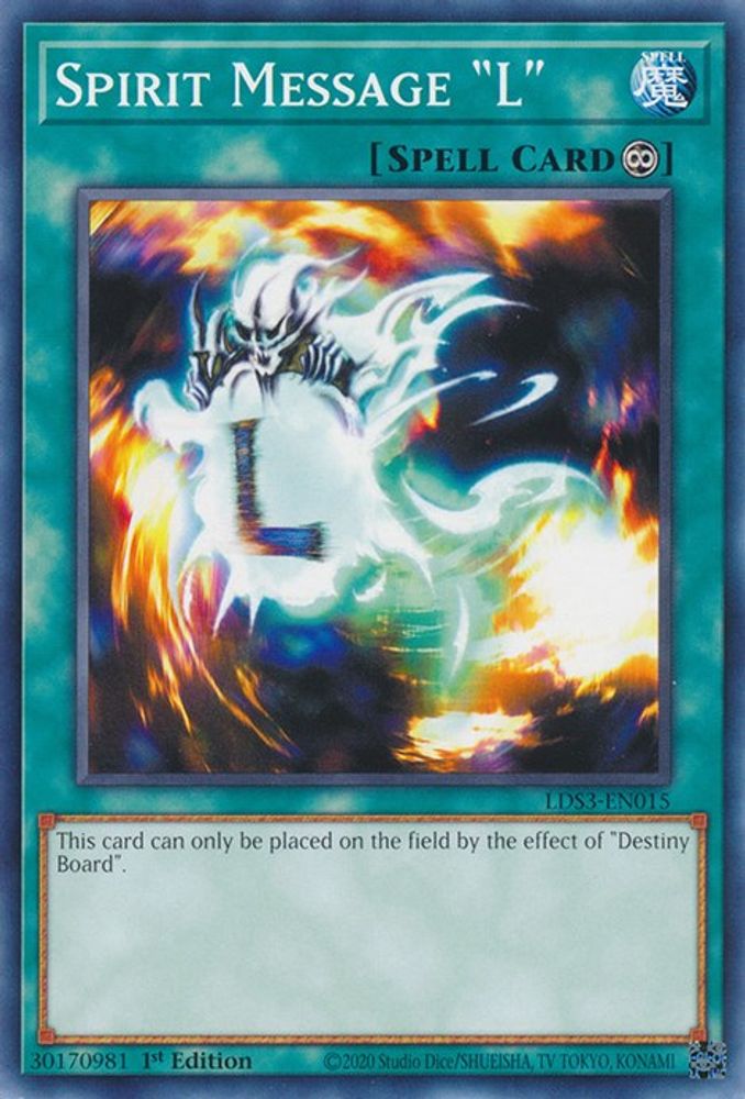 LDS3-EN015 * Spirit Message "L" * Common * Legendary Duelists: Season 3