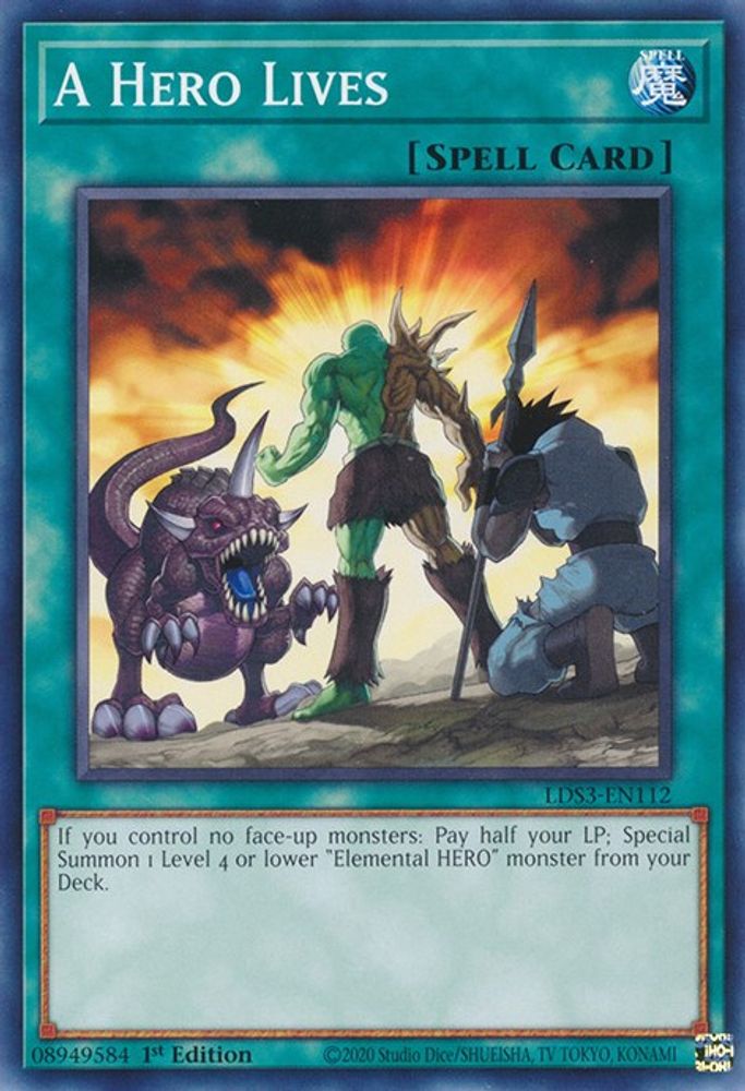 LDS3-EN112 * A Hero Lives * Common * Legendary Duelists: Season 3