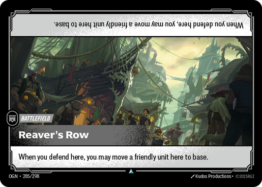 Reaver's Row * Uncommon * OGN-285