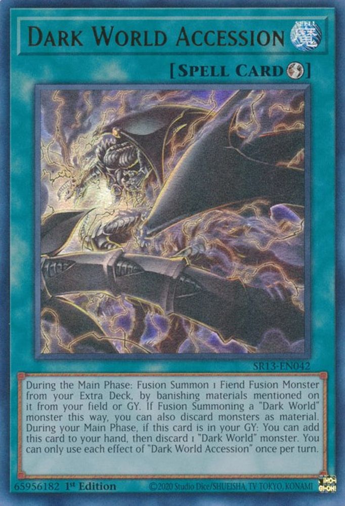 Dark World Accession * Ultra Rare * SR13-EN042