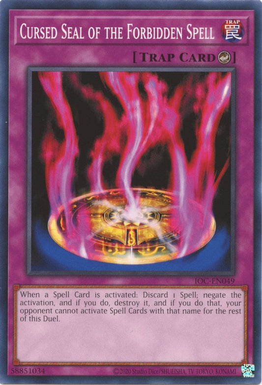 Cursed Seal of the Forbidden Spell * Common * IOC-EN049