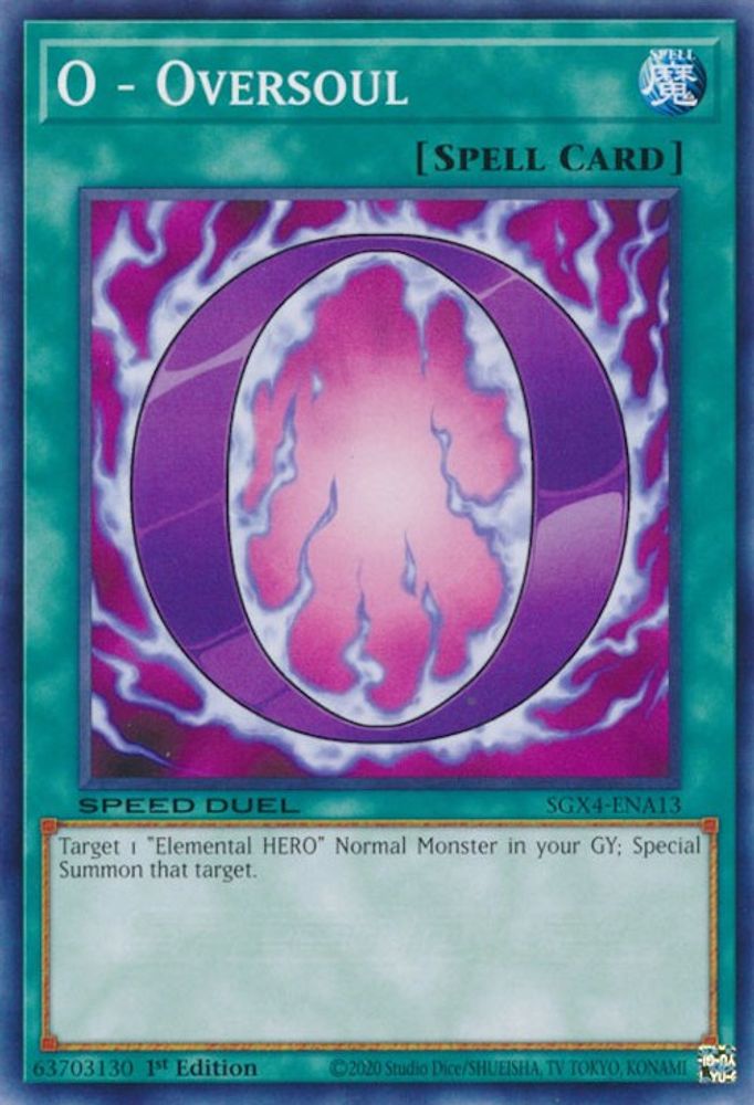 SGX4-ENA13 * O - Oversoul * Common * Speed Duel GX: Midterm Destruction