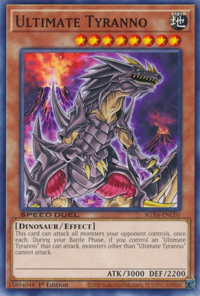 SGX4-ENC01 * Ultimate Tyranno * Common * Speed Duel GX: Midterm Destruction