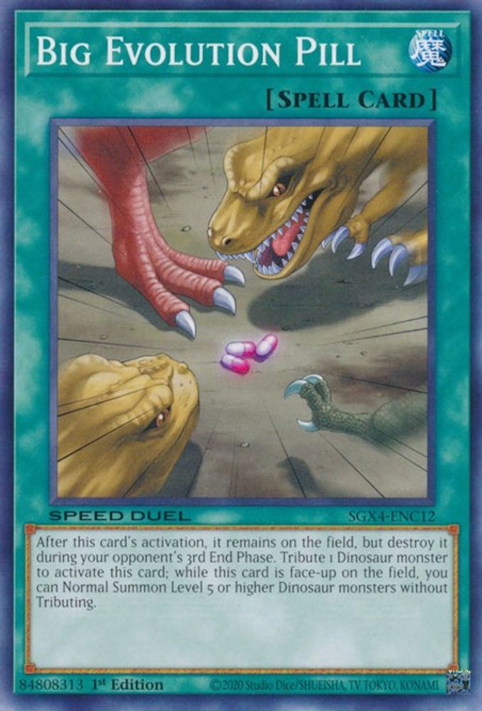 SGX4-ENC12 * Big Evolution Pill * Common * Speed Duel GX: Midterm Destruction