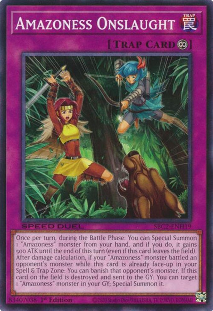 SBC2-ENH19 * Amazoness Onslaught * Common * Speed Duel: Battle City Finals