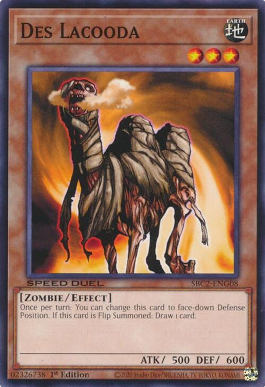 SBC2-ENG08 * Des Lacooda * Common * Speed Duel: Battle City Finals