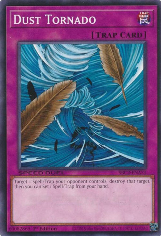 SBC2-ENA21 * Dust Tornado * Common * Speed Duel: Battle City Finals