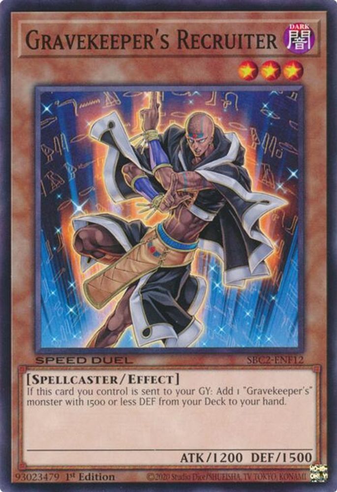 SBC2-ENF12 * Gravekeeper's Recruiter * Common * Speed Duel: Battle City Finals