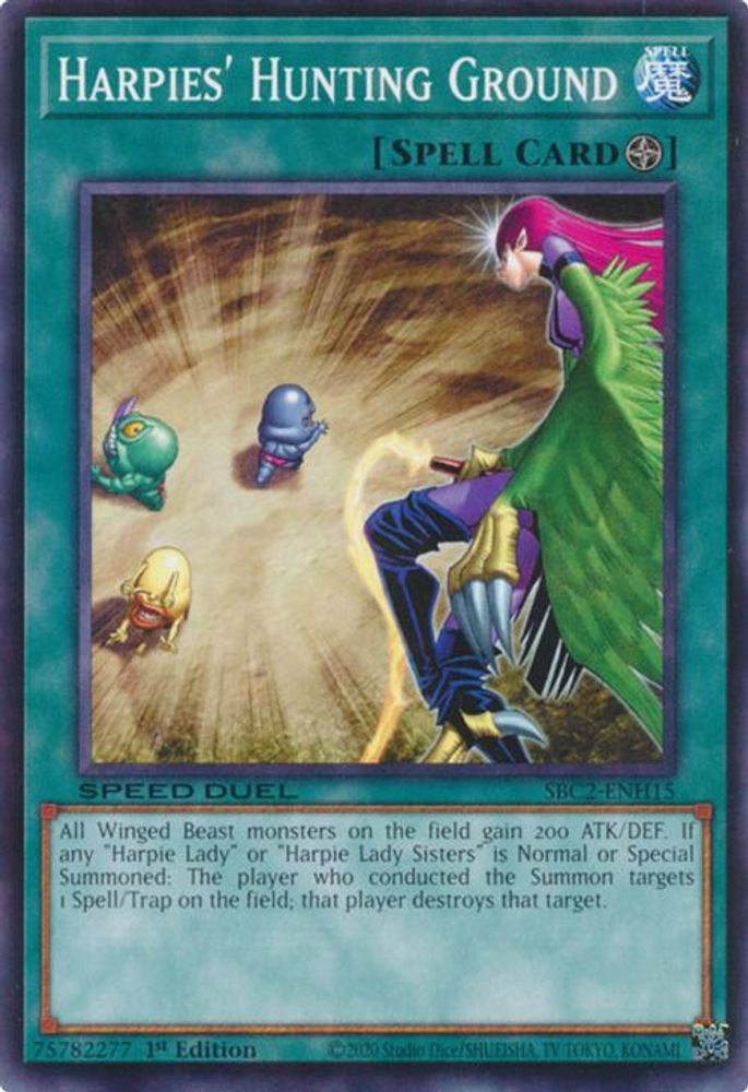 SBC2-ENH15 * Harpies' Hunting Ground * Common * Speed Duel: Battle City Finals