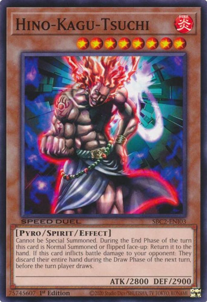 SBC2-ENI03 * Hino-Kagu-Tsuchi * Common * Speed Duel: Battle City Finals