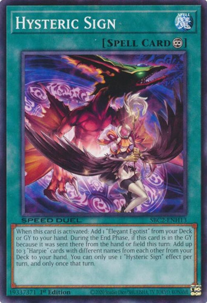 SBC2-ENH13 * Hysteric Sign * Common * Speed Duel: Battle City Finals