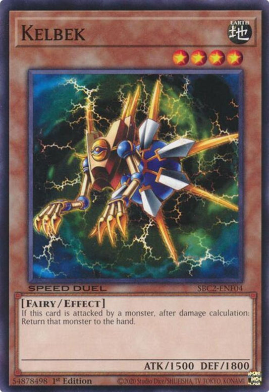 SBC2-ENF04 * Kelbek * Common * Speed Duel: Battle City Finals