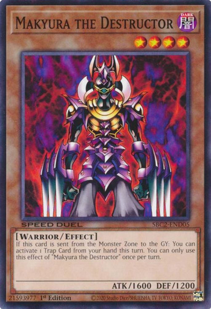 SBC2-END05 * Makyura the Destructor * Common * Speed Duel: Battle City Finals