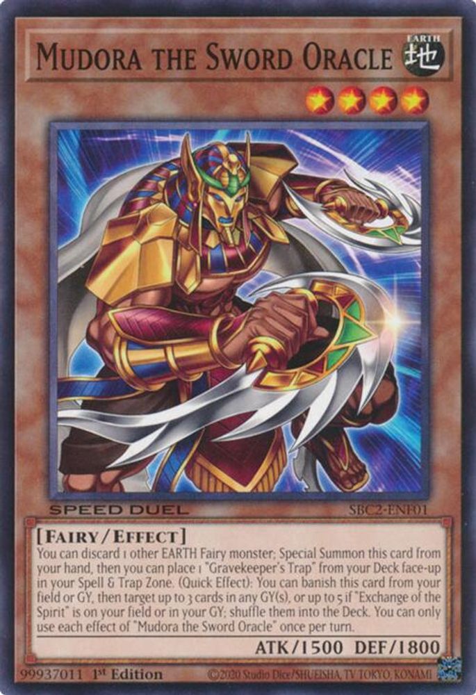 SBC2-ENF01 * Mudora the Sword Oracle * Common * Speed Duel: Battle City Finals