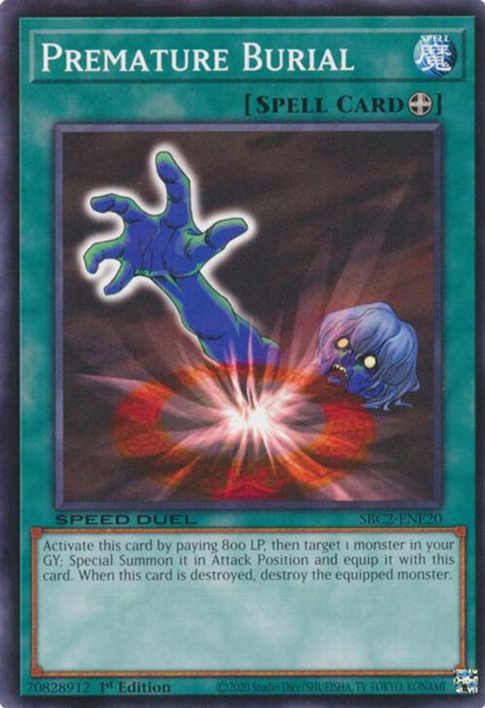 SBC2-ENE20 * Premature Burial * Common * Speed Duel: Battle City Finals