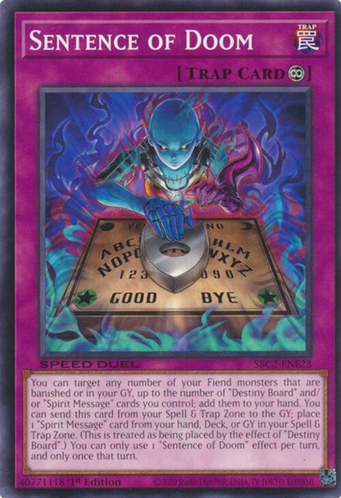 SBC2-ENE23 * Sentence of Doom * Common * Speed Duel: Battle City Finals