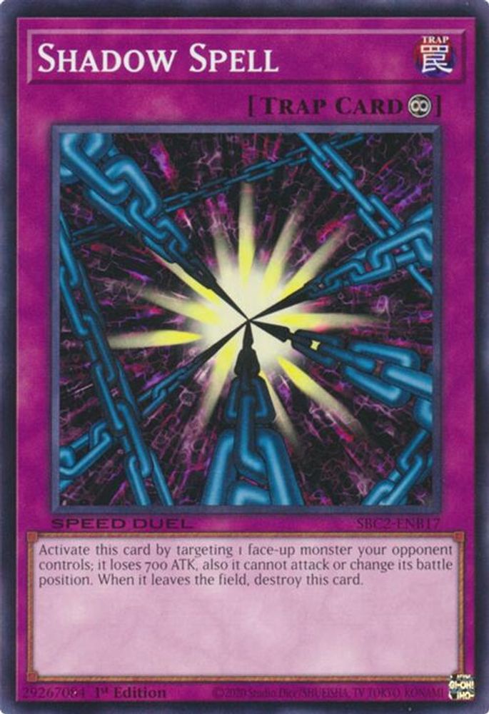 SBC2-ENB17 * Shadow Spell * Common * Speed Duel: Battle City Finals