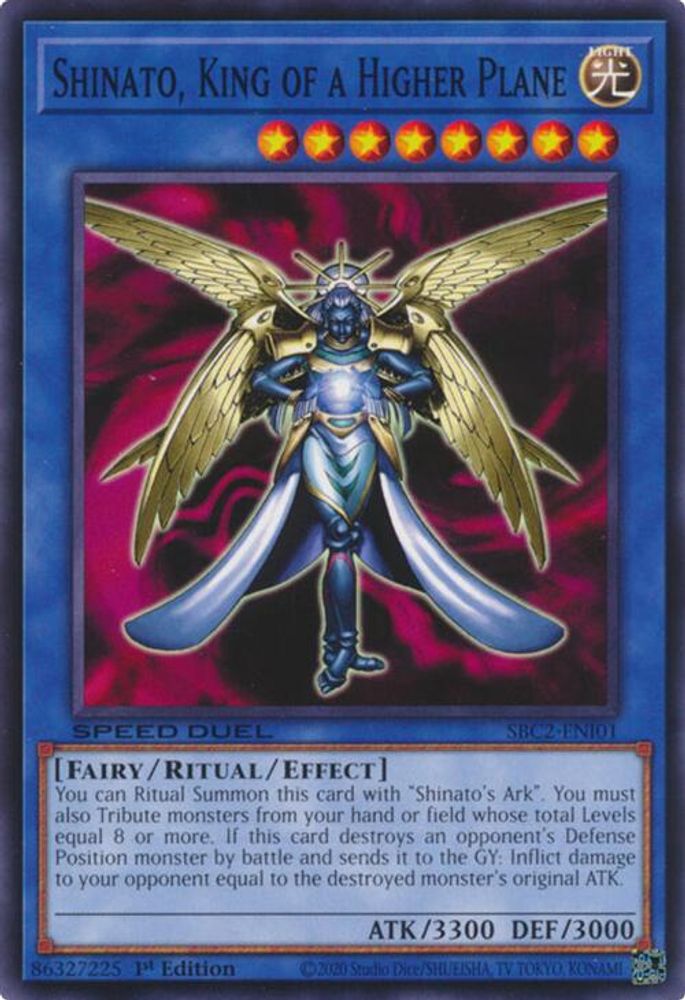 SBC2-ENI01 * Shinato, King of a Higher Plane * Common * Speed Duel: Battle City Finals