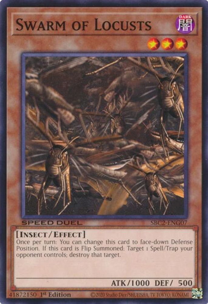 SBC2-ENG07 * Swarm of Locusts * Common * Speed Duel: Battle City Finals