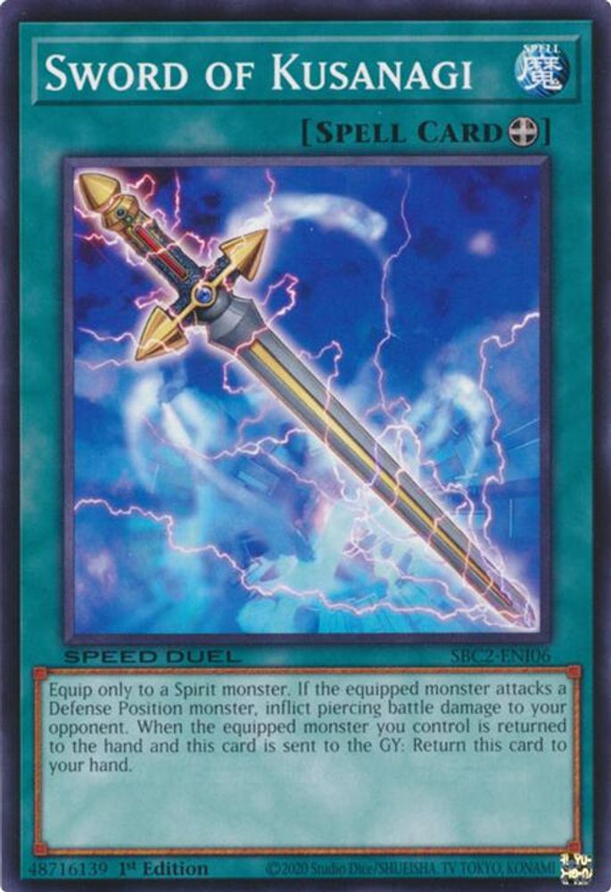 SBC2-ENI06 * Sword of Kusanagi * Common * Speed Duel: Battle City Finals
