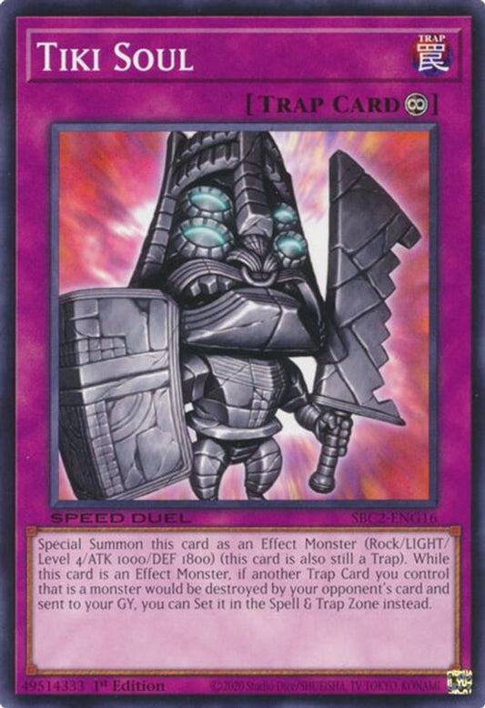SBC2-ENG16 * Tiki Soul * Common * Speed Duel: Battle City Finals