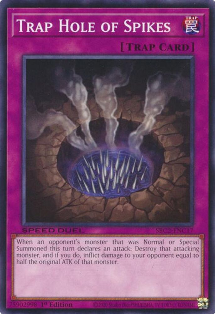 SBC2-ENC17 * Trap Hole of Spikes * Common * Speed Duel: Battle City Finals