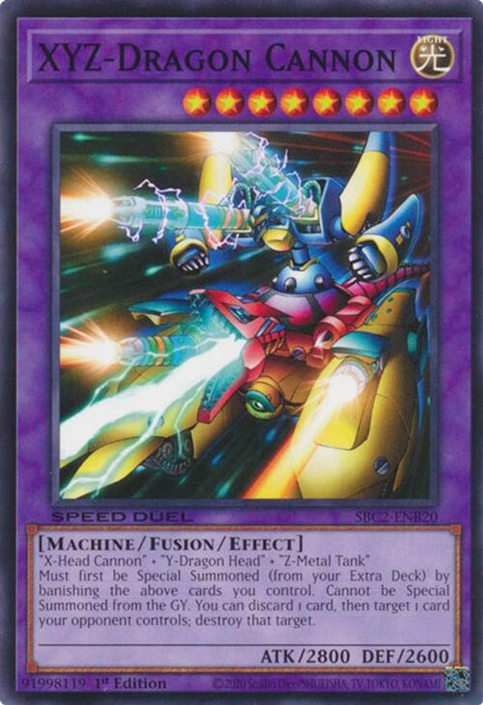 SBC2-ENB20 * XYZ-Dragon Cannon * Common * Speed Duel: Battle City Finals