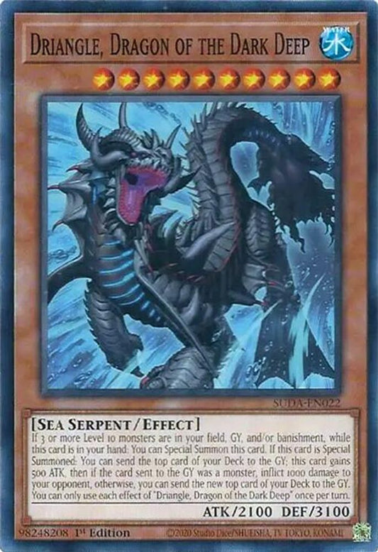 SUDA-EN022 * Driangle, Dragon of the Dark Deep * Common * Supreme Darkness