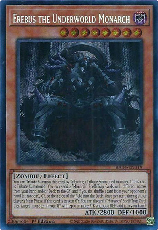 RA04-EN019 * Erebus The Underworld Monarch * Secret Rare * Quarter Century Stampede