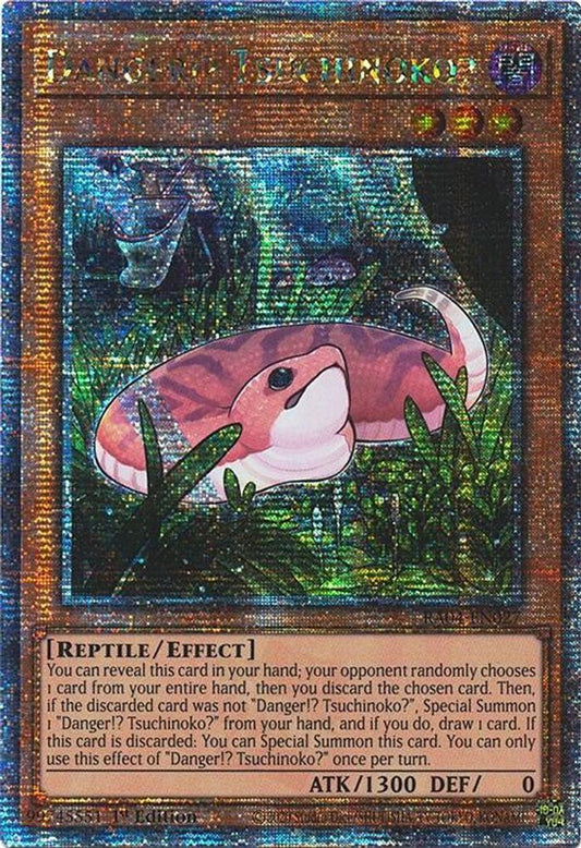 Danger!? Tsuchinoko *  * Quarter Century Secret Rare * * RA04-EN027