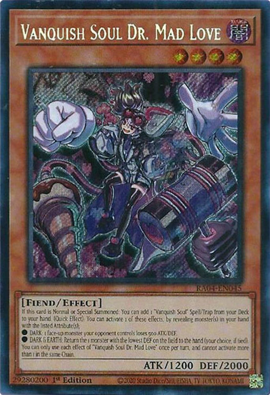 Vanquish Soul Dr. Mad Love * Secret Rare * RA04-EN045