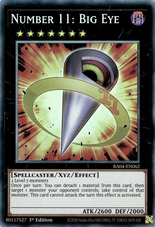 RA04-EN062 * Number 11: Big Eye * Prismatic Collector's Rare * Quarter Century Stampede